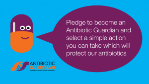 Pledge to become an Antibiotic Guardian and select a simple action you can take which will protect our antibiotics