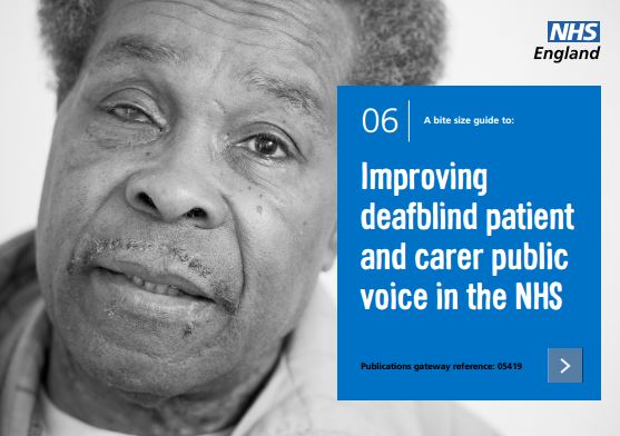 Bite-size guide 6: Improving deafblind patient and carer public voice in the NHS