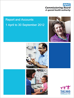 NHS Commissioning Board Authority Report and Accounts – 1 April 2012 to 30 September 2012