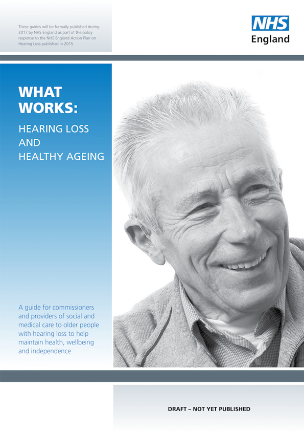 What Works: Hearing Loss and Healthy Ageing