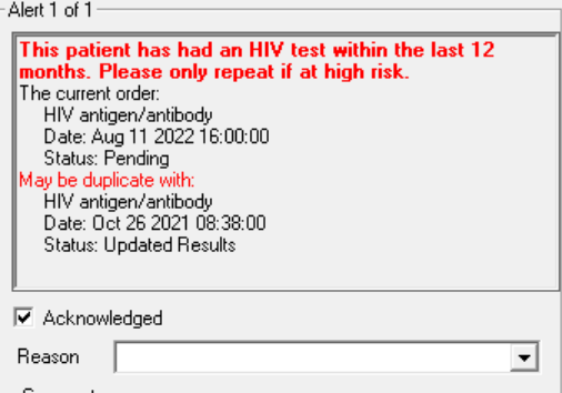 An alert box showing that warns "This patient has had an HIV test within the last 12 months. Please only repeat if at high risk."