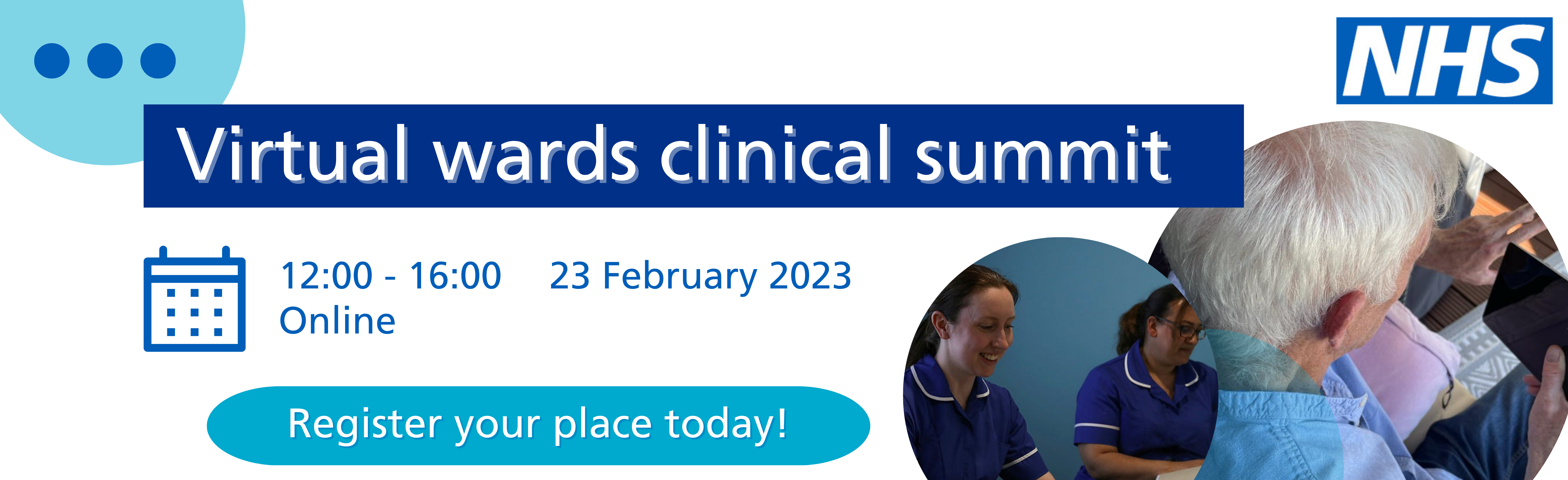Virtual wards clinical summit banner. Register for the summit by visiting https://www.events.england.nhs.uk/events/virtual-ward-clinical-summit